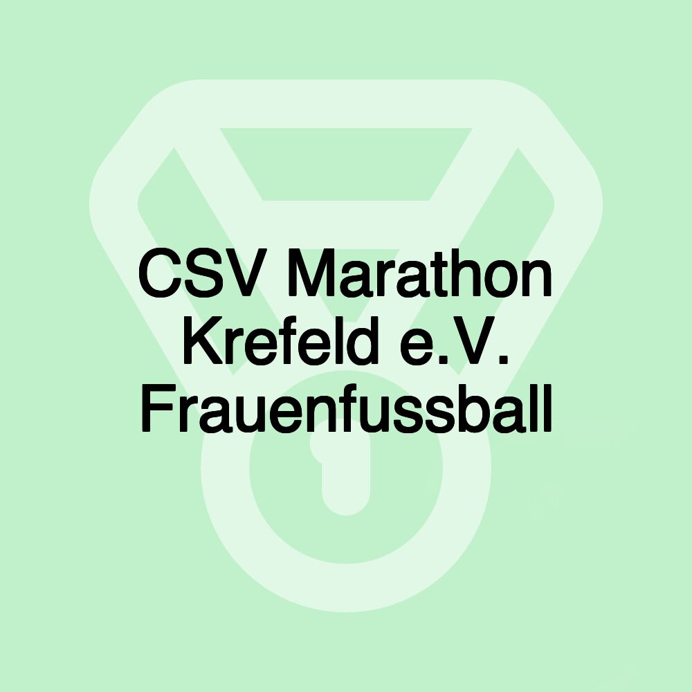 CSV Marathon Krefeld e.V. Frauenfussball