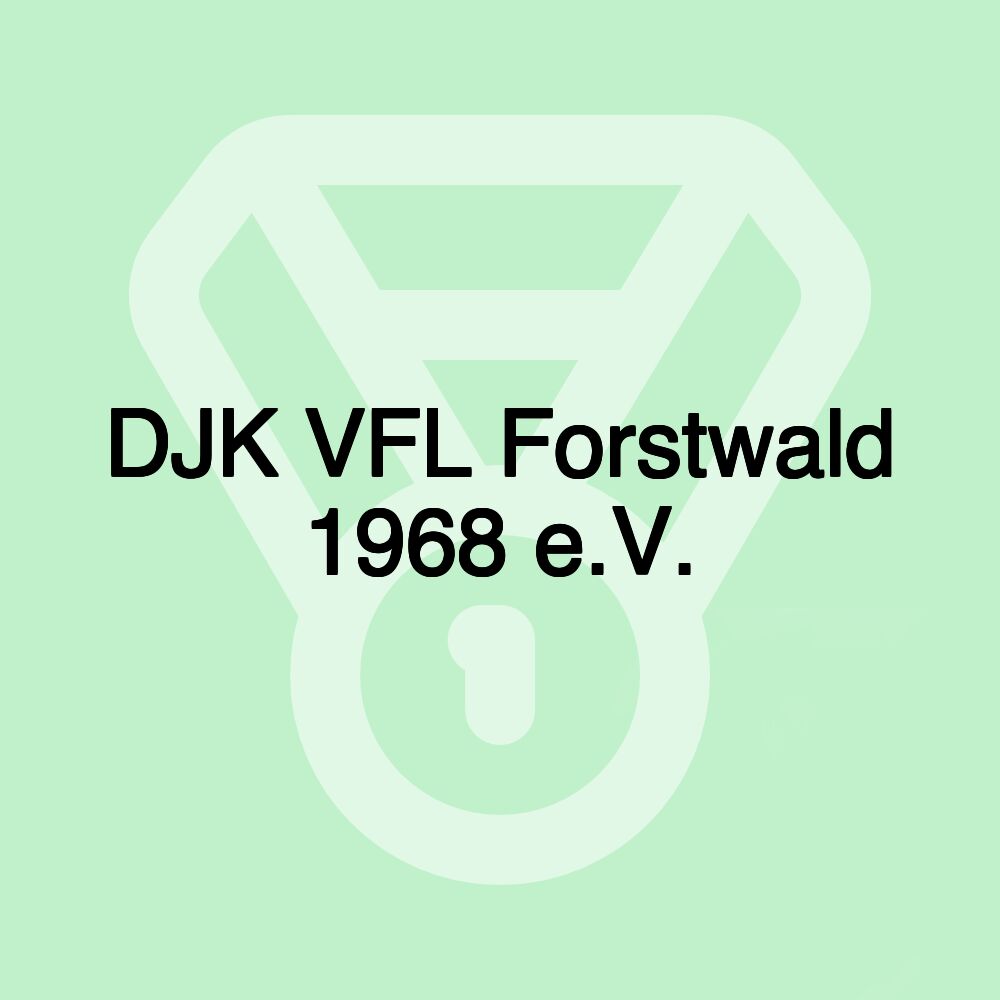 DJK VFL Forstwald 1968 e.V.