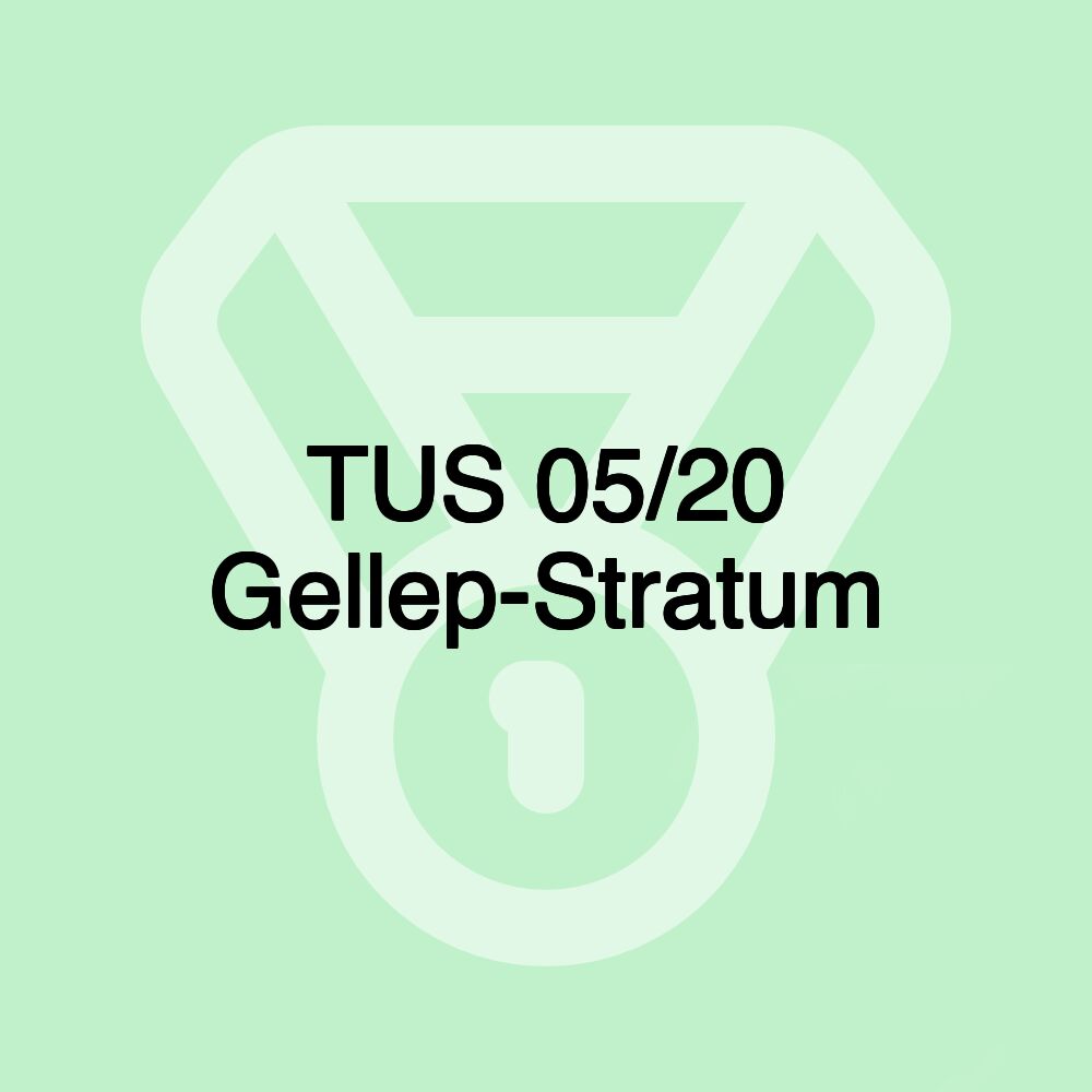 TUS 05/20 Gellep-Stratum