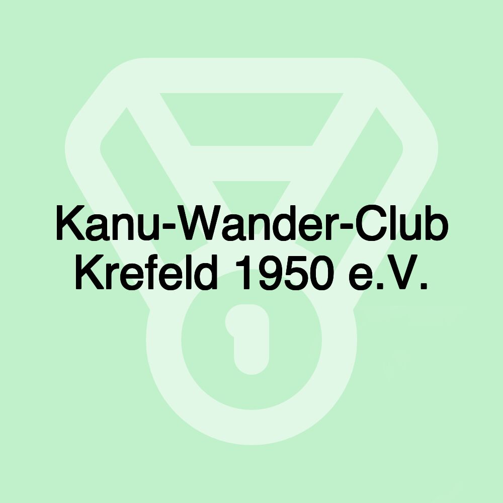 Kanu-Wander-Club Krefeld 1950 e.V.