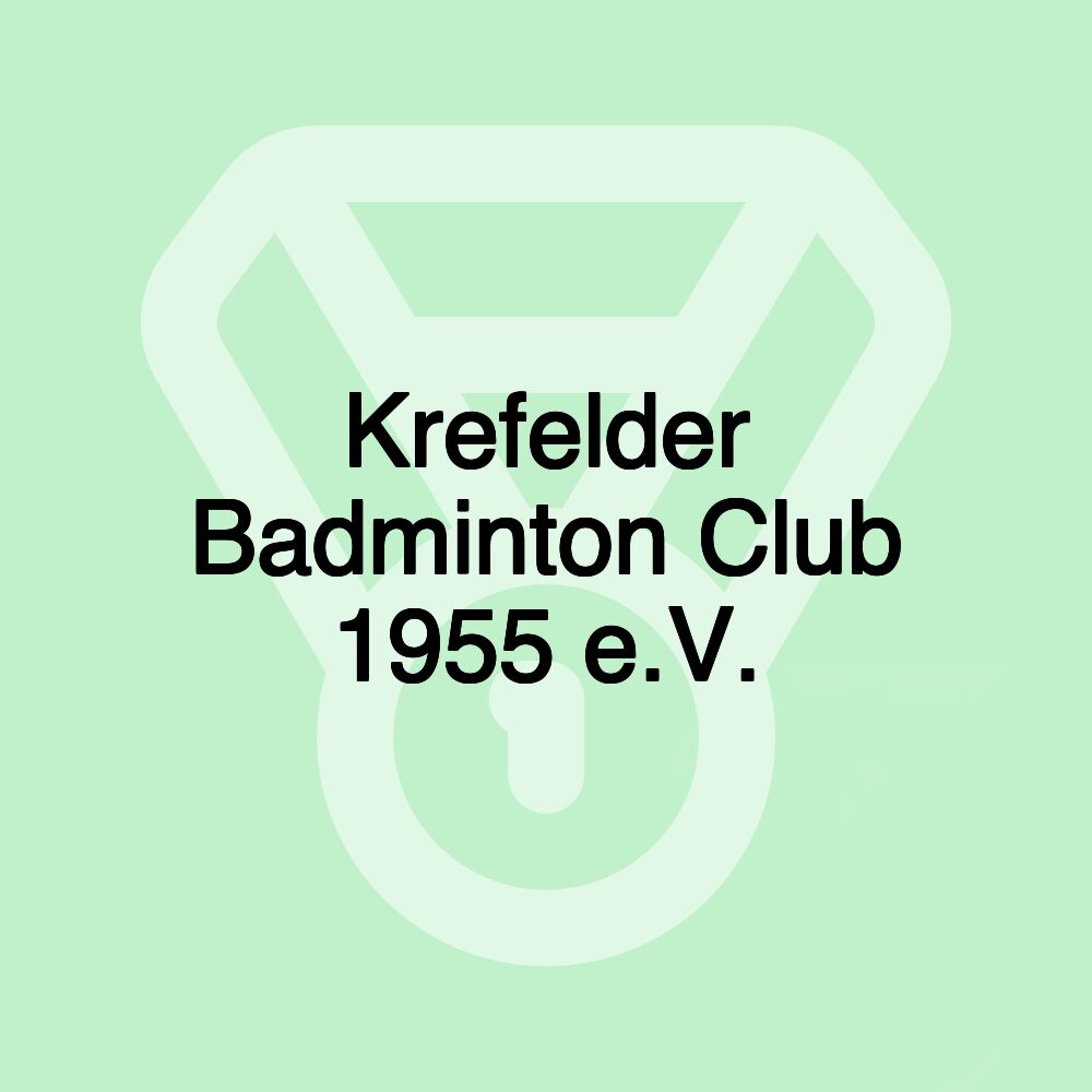 Krefelder Badminton Club 1955 e.V.