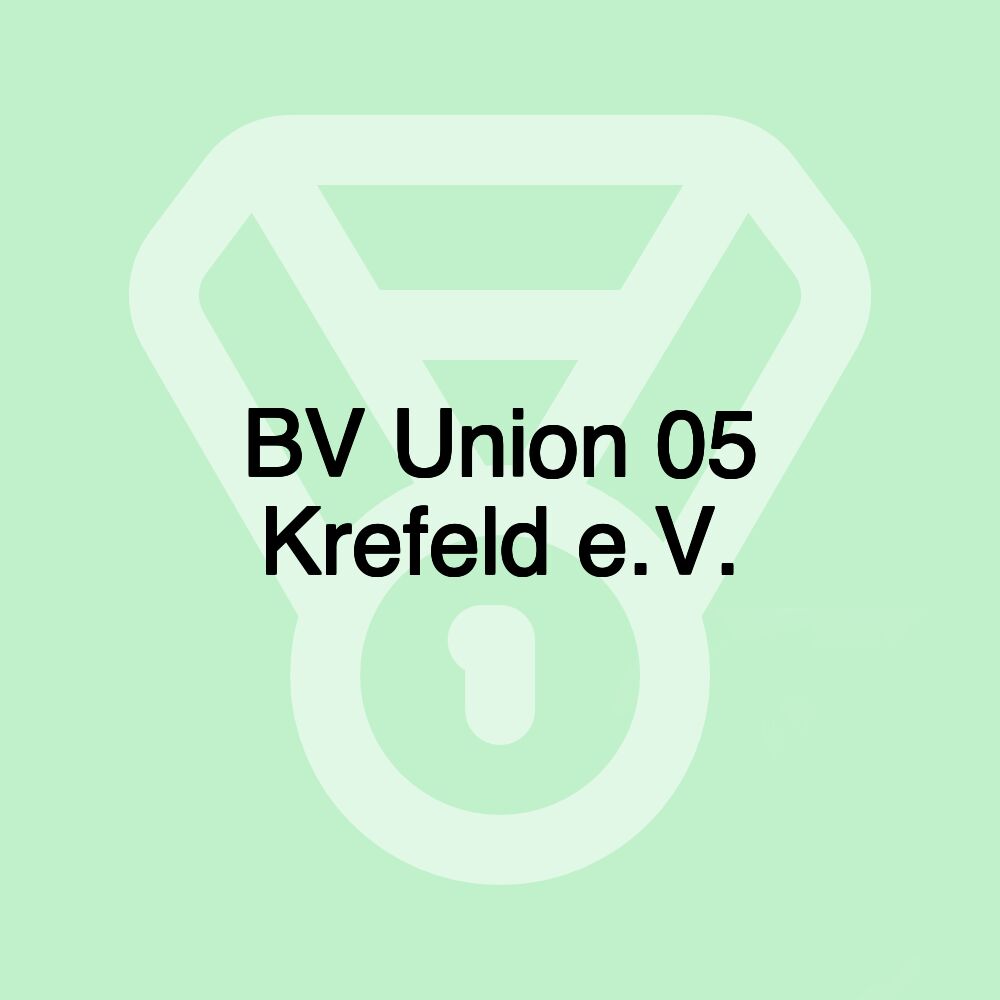 BV Union 05 Krefeld e.V.