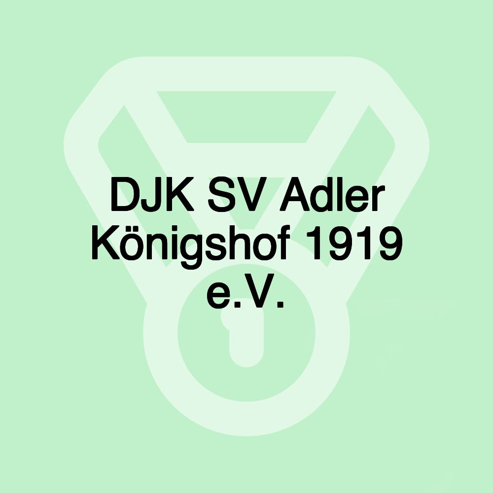 DJK SV Adler Königshof 1919 e.V.