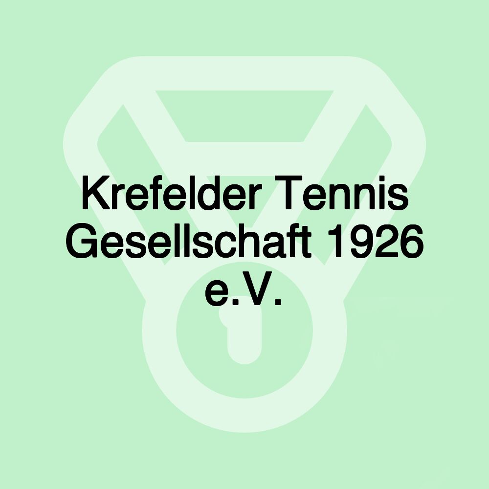 Krefelder Tennis Gesellschaft 1926 e.V.