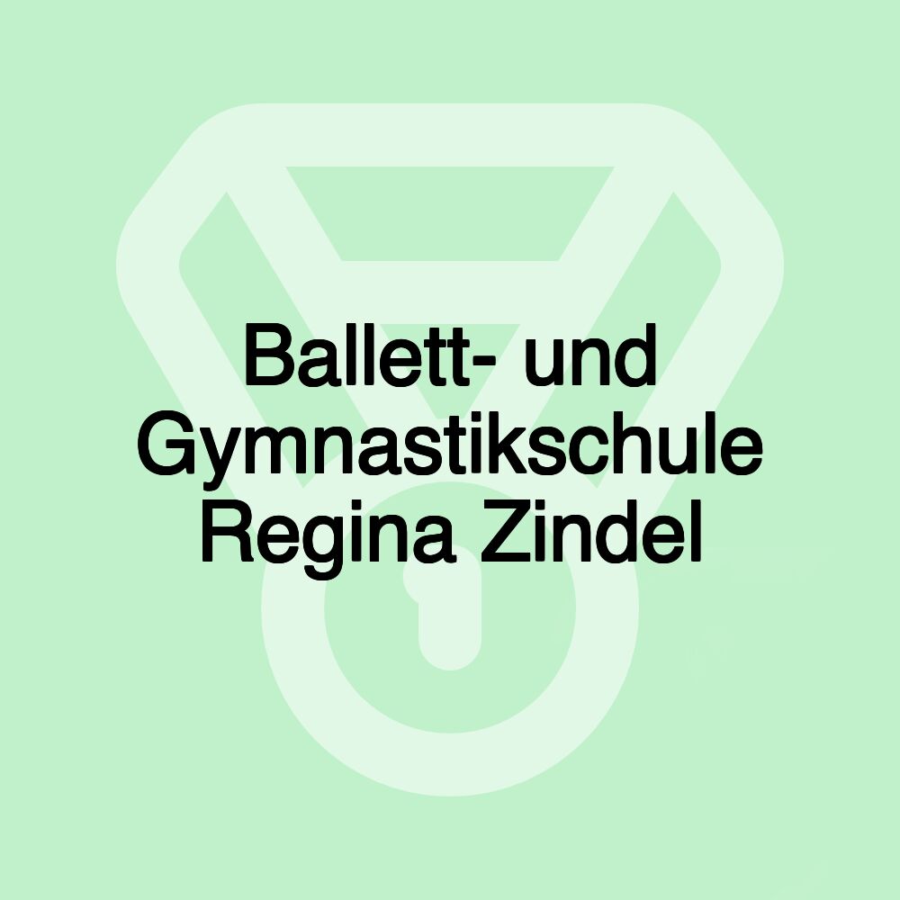 Ballett- und Gymnastikschule Regina Zindel