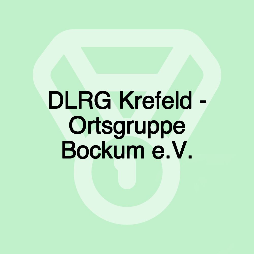 DLRG Krefeld - Ortsgruppe Bockum e.V.