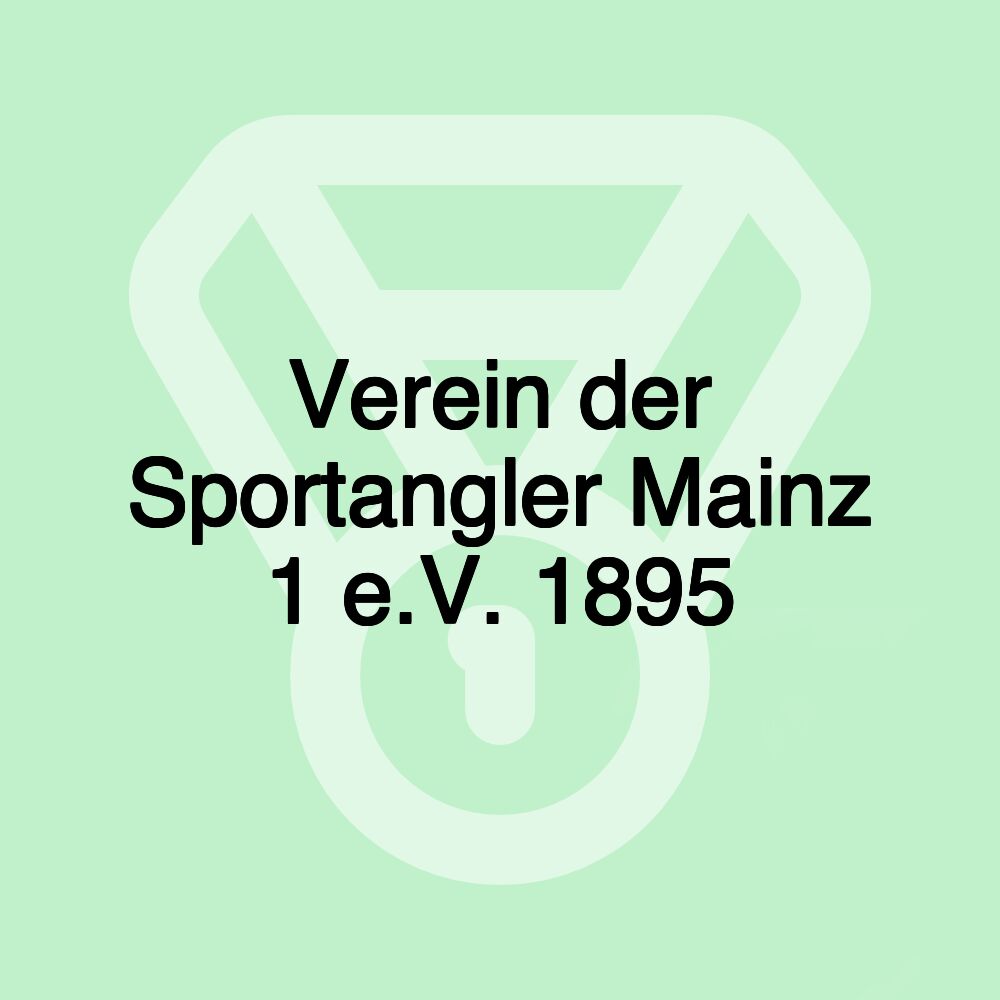 Verein der Sportangler Mainz 1 e.V. 1895