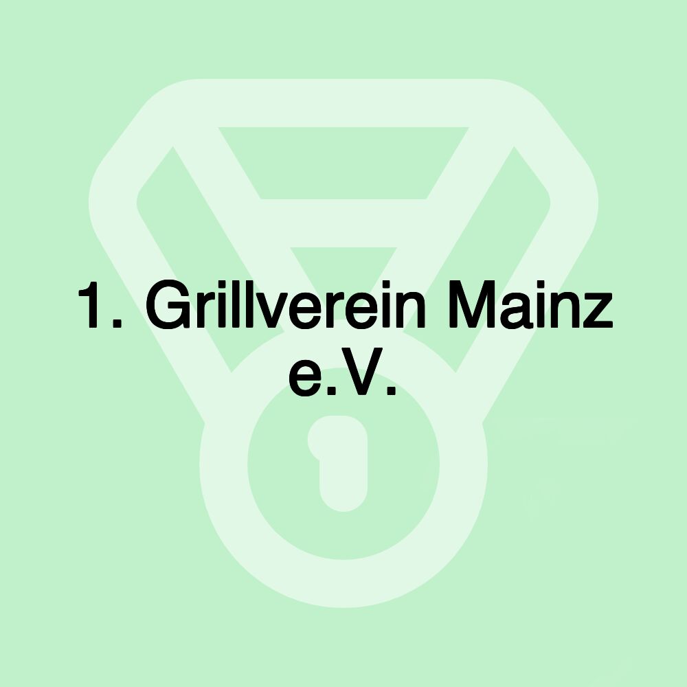 1. Grillverein Mainz e.V.