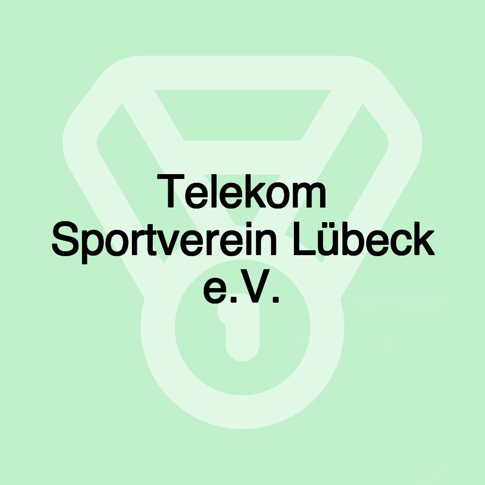 Telekom Sportverein Lübeck e.V.