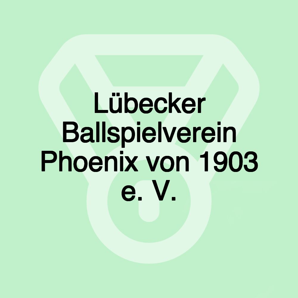 Lübecker Ballspielverein Phoenix von 1903 e. V.