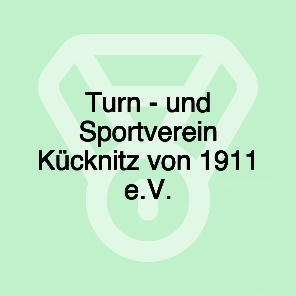 Turn - und Sportverein Kücknitz von 1911 e.V.