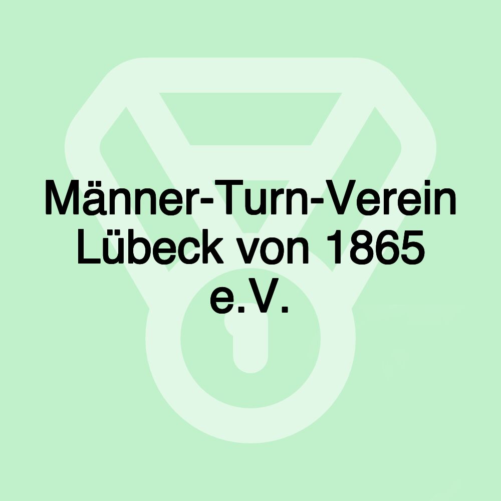 Männer-Turn-Verein Lübeck von 1865 e.V.