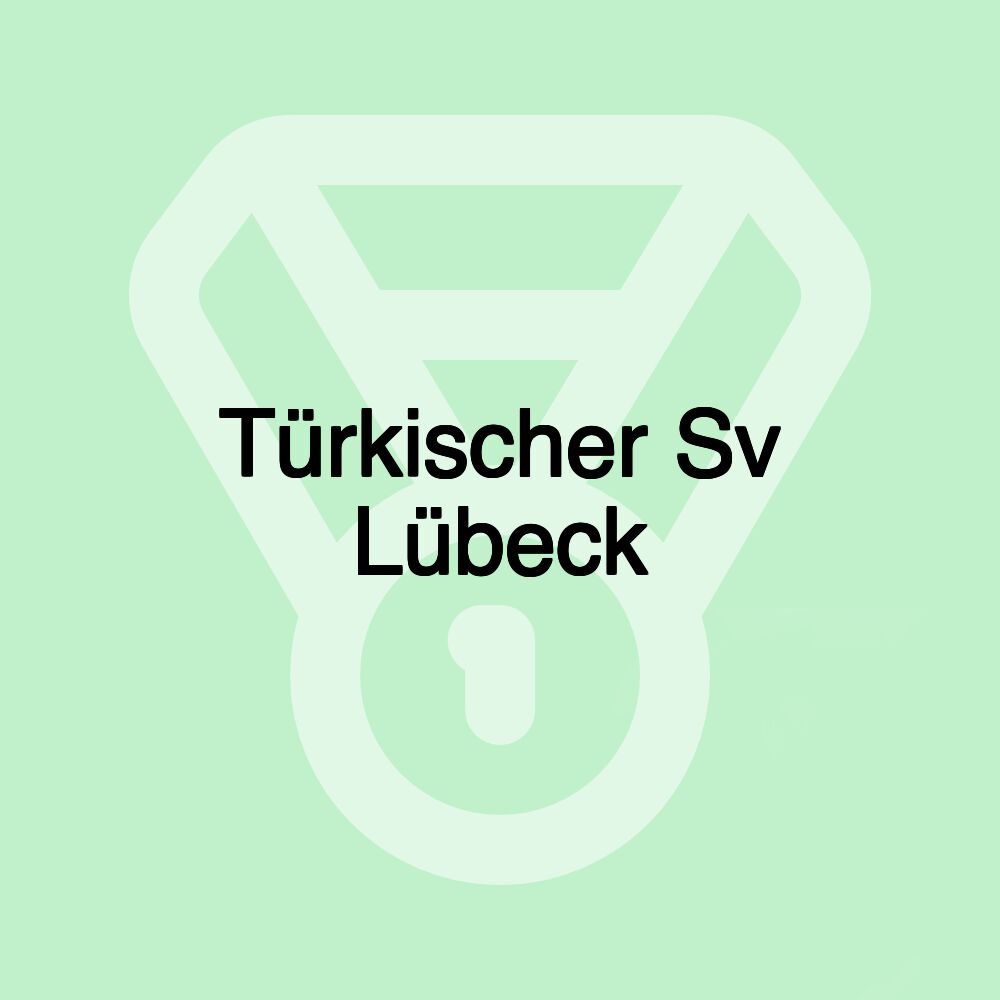 Türkischer Sv Lübeck