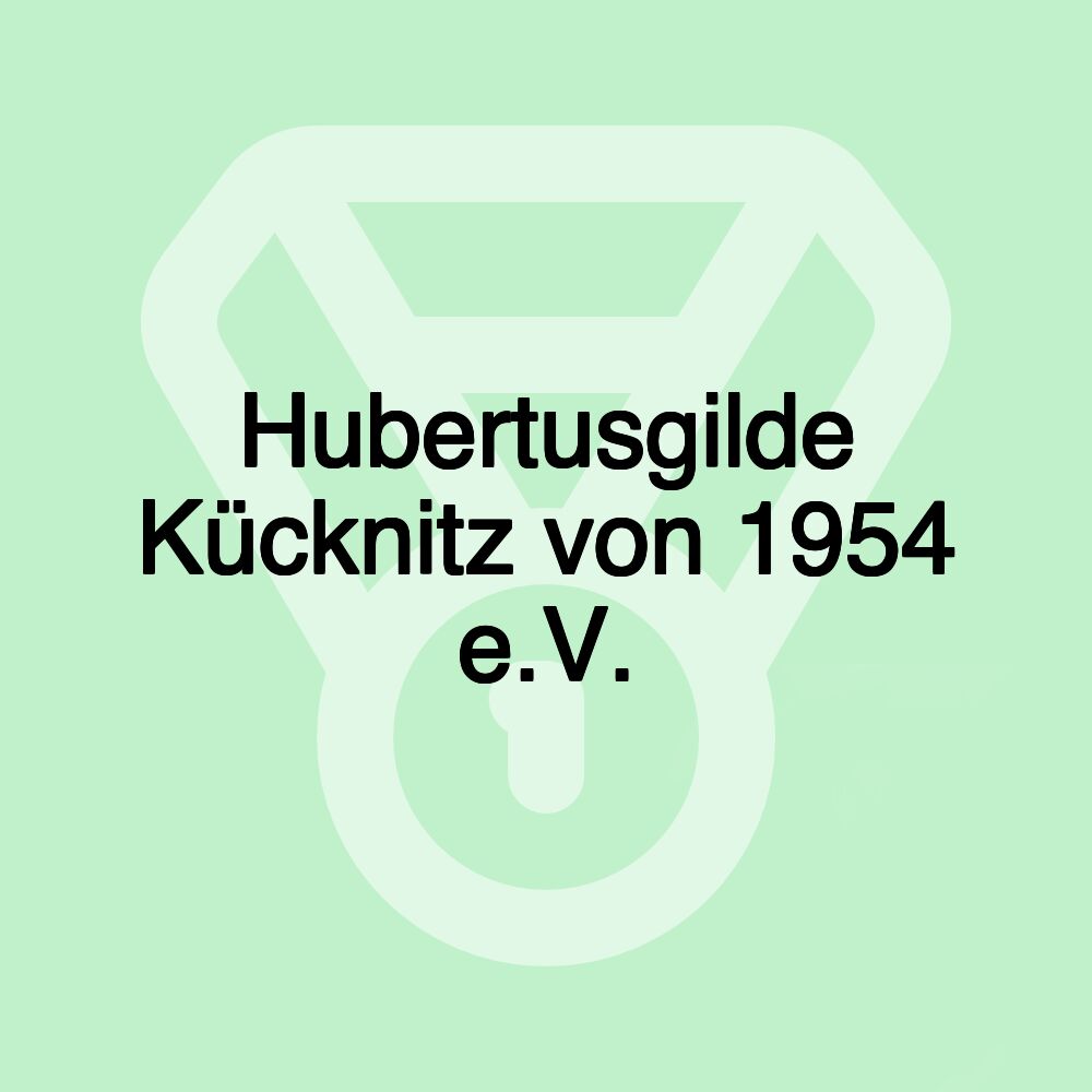 Hubertusgilde Kücknitz von 1954 e.V.