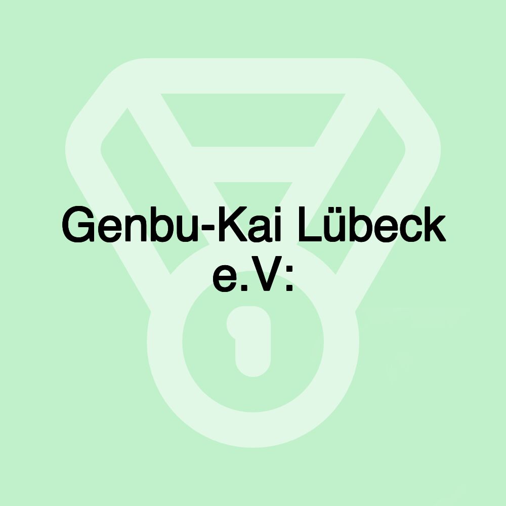 Genbu-Kai Lübeck e.V: