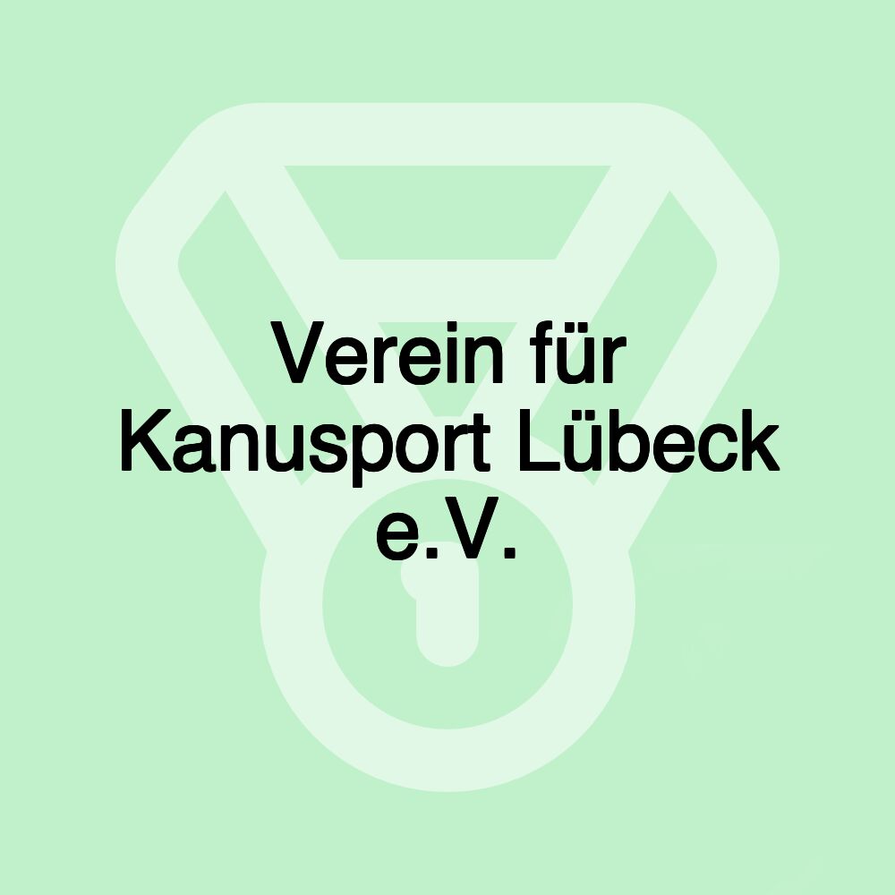 Verein für Kanusport Lübeck e.V.