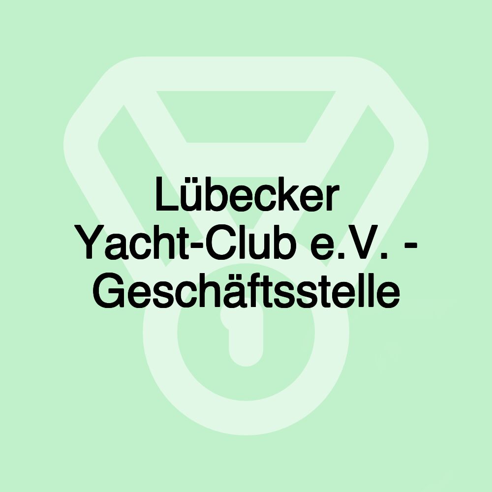 Lübecker Yacht-Club e.V. - Geschäftsstelle