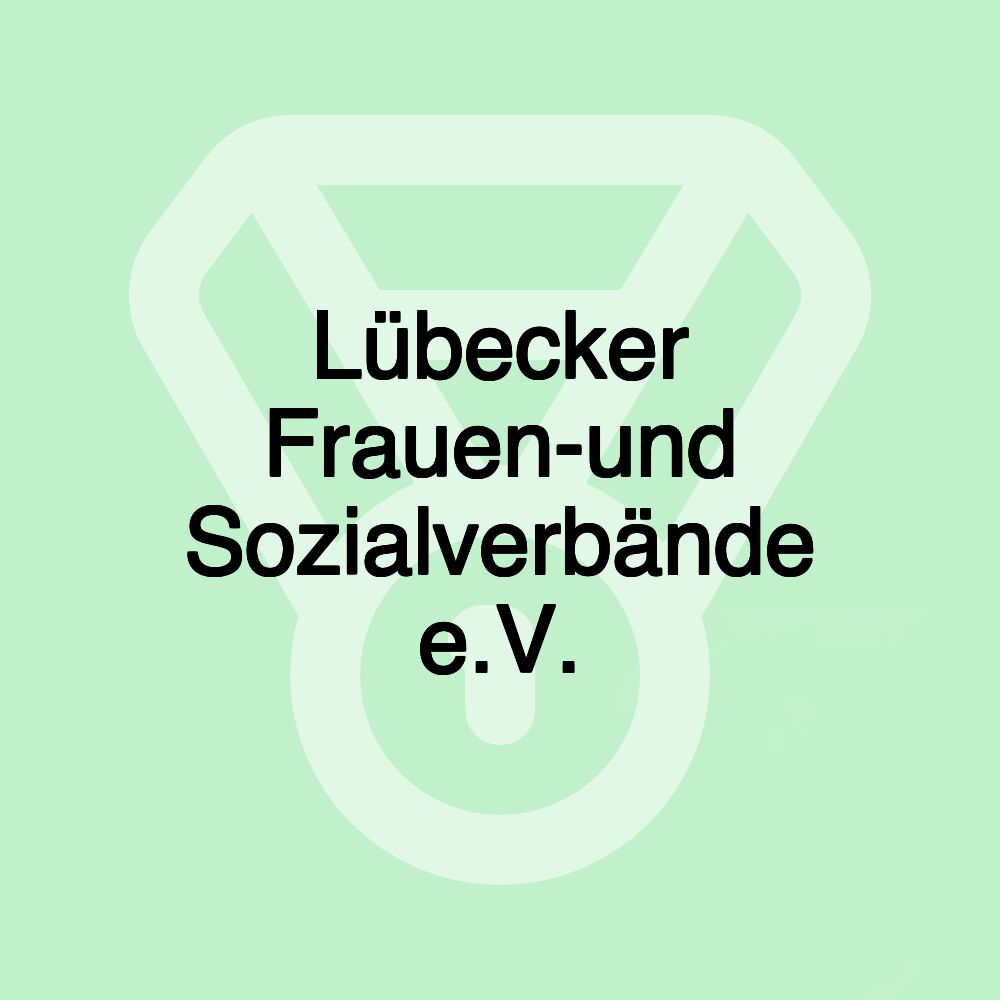 Lübecker Frauen-und Sozialverbände e.V.