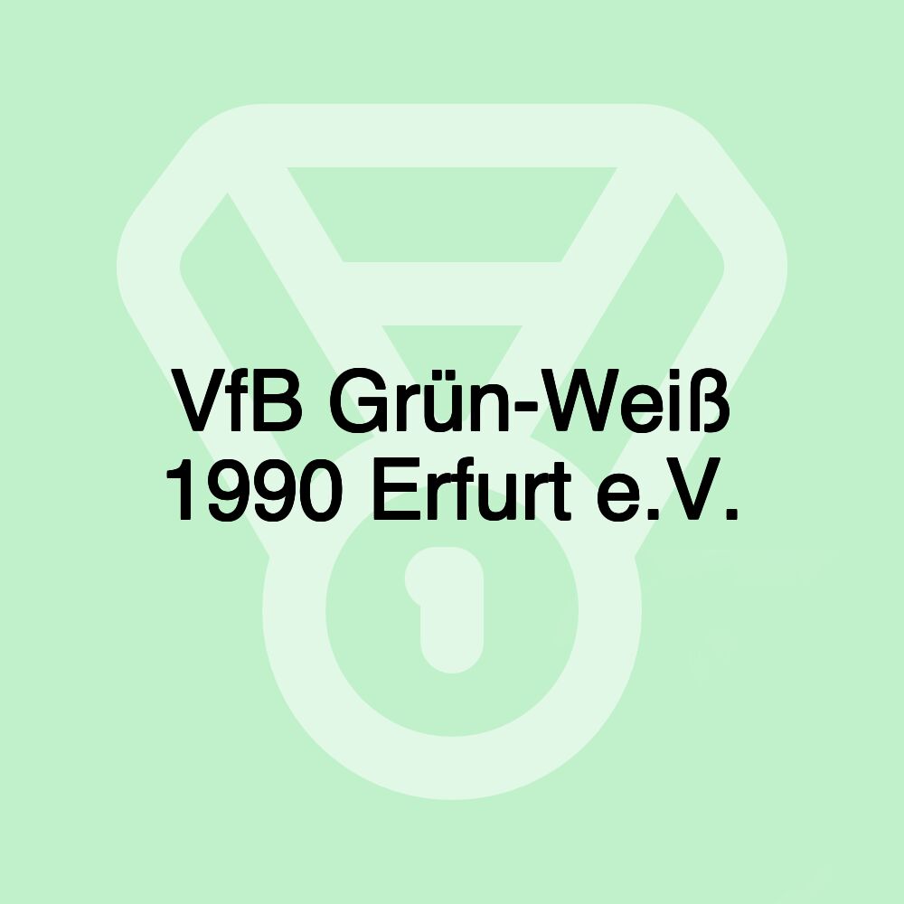 VfB Grün-Weiß 1990 Erfurt e.V.