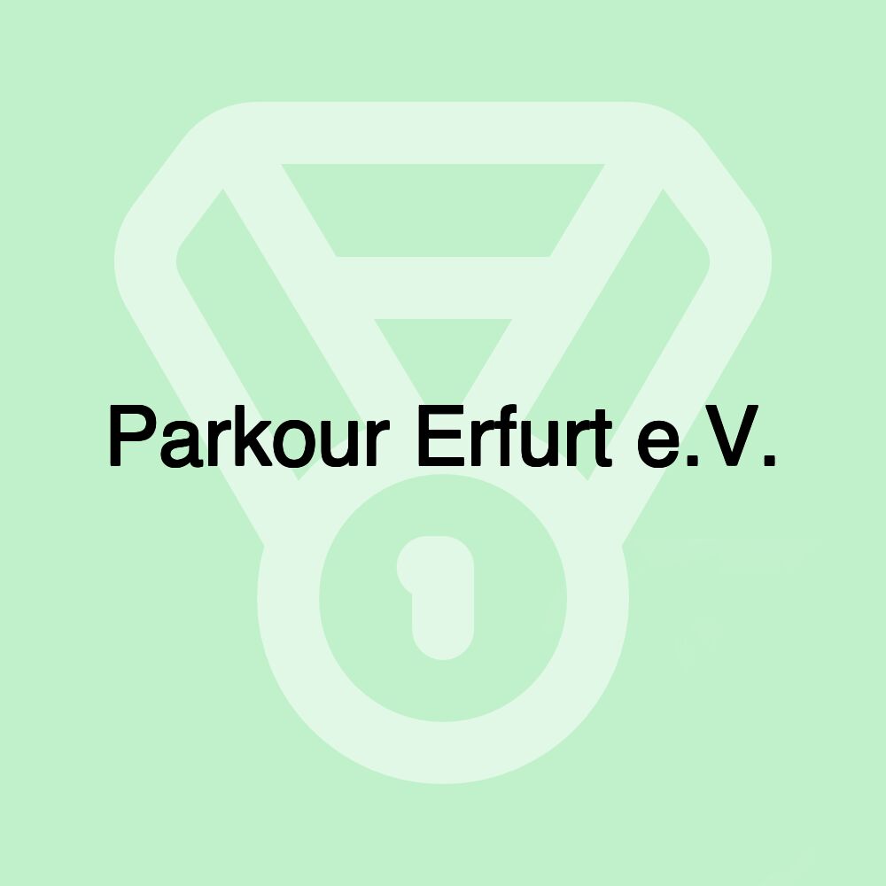 Parkour Erfurt e.V.