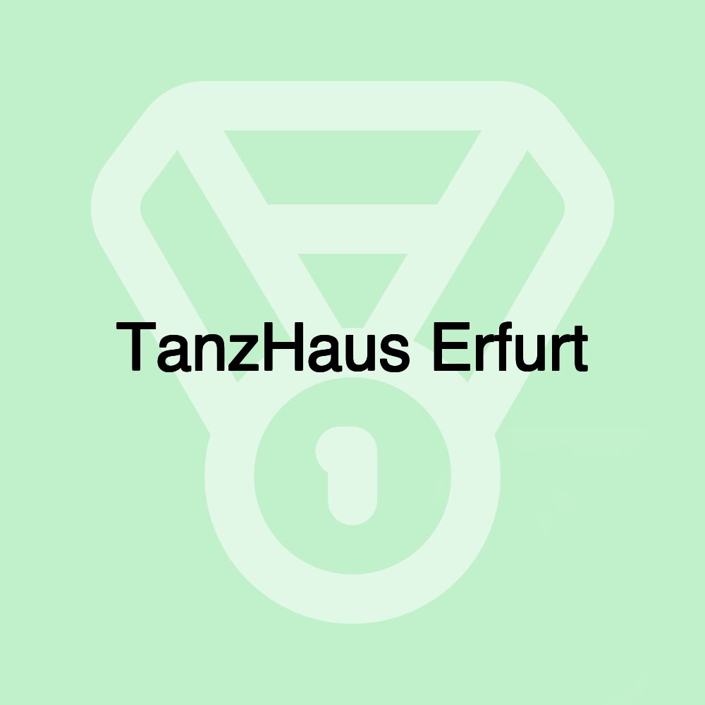 TanzHaus Erfurt