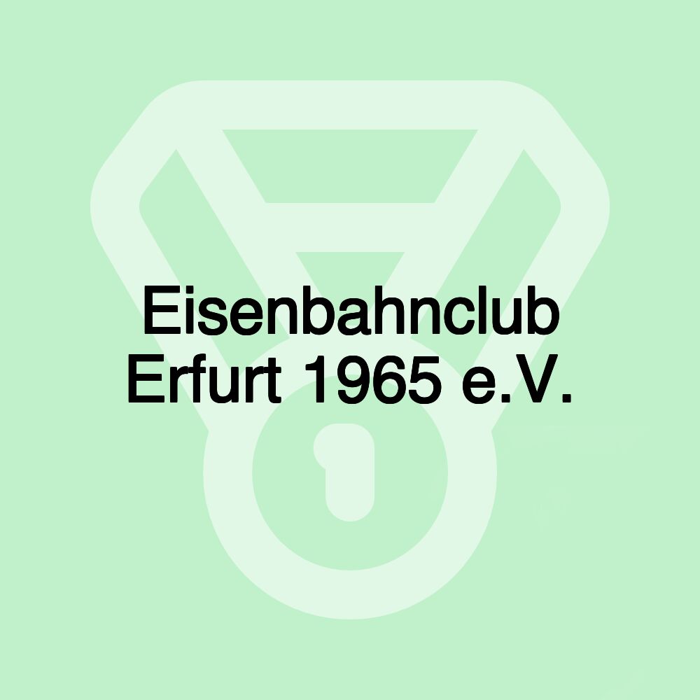 Eisenbahnclub Erfurt 1965 e.V.