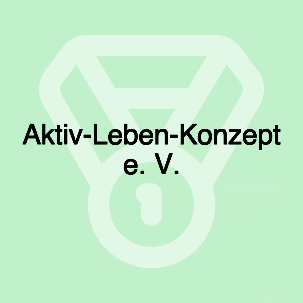 Aktiv-Leben-Konzept e. V.