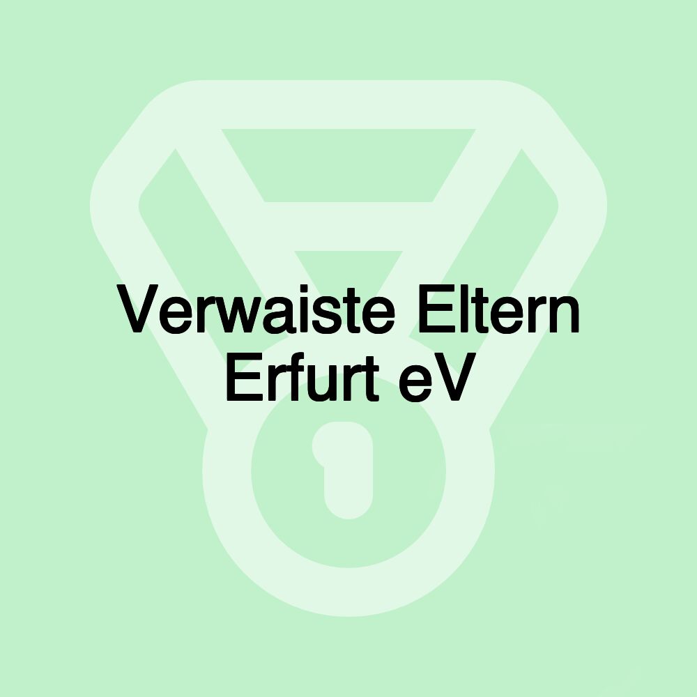 Verwaiste Eltern Erfurt eV