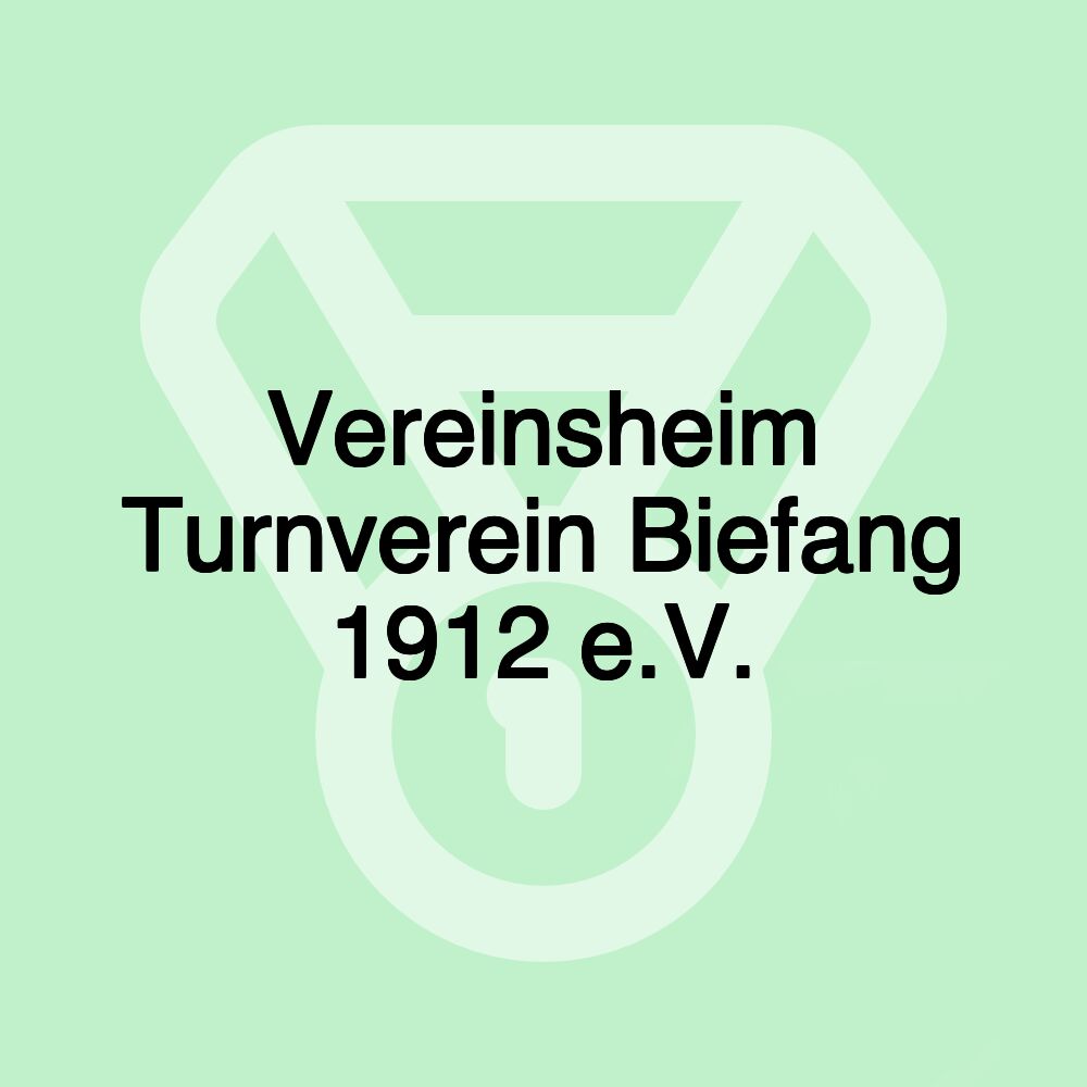 Vereinsheim Turnverein Biefang 1912 e.V.