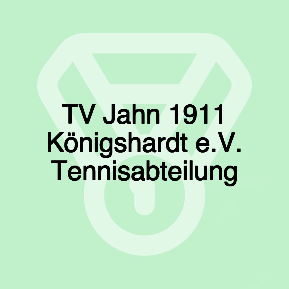 TV Jahn 1911 Königshardt e.V. Tennisabteilung