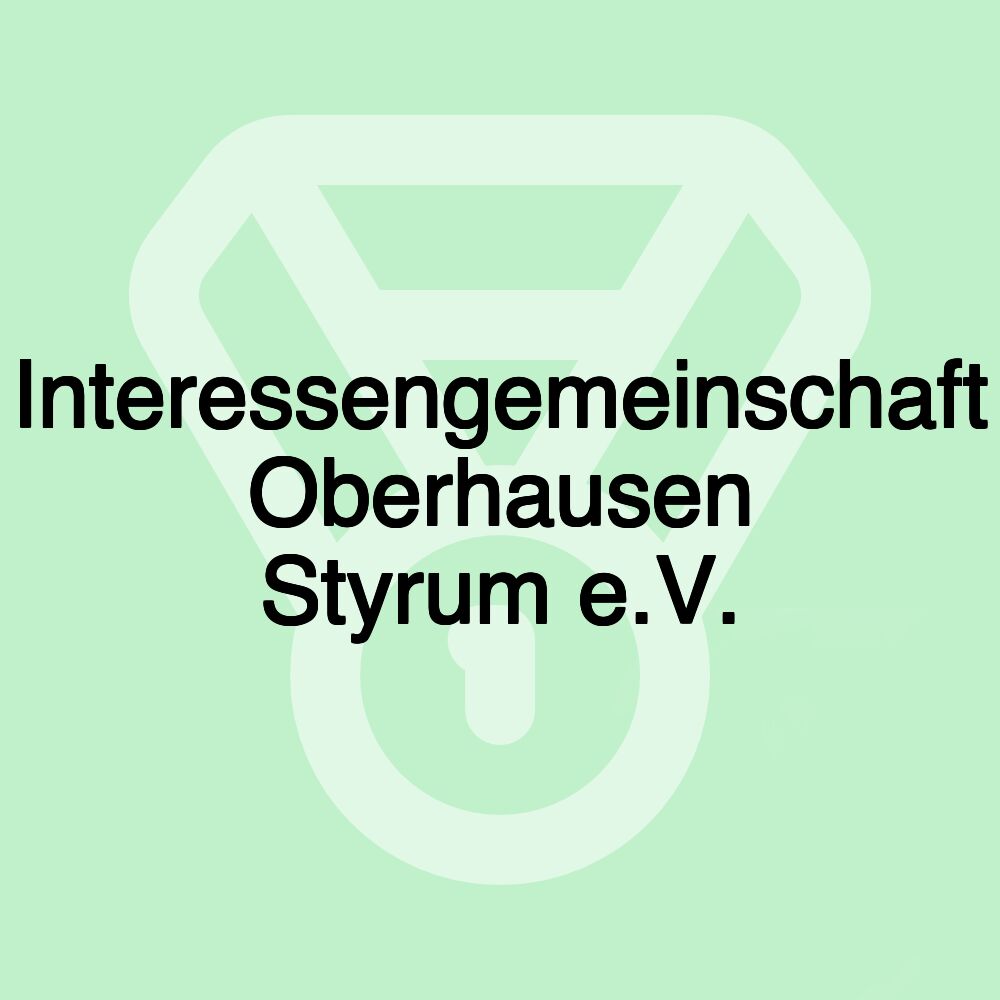 Interessengemeinschaft Oberhausen Styrum e.V.