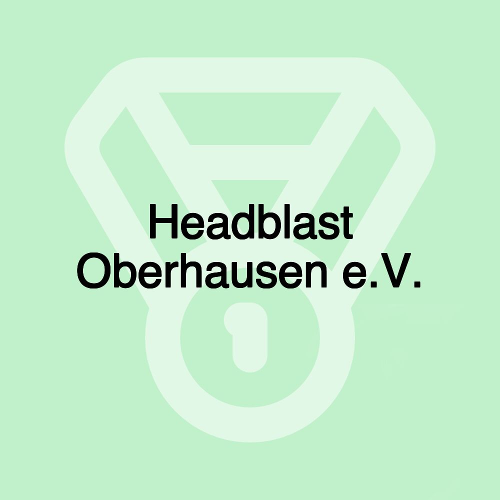 Headblast Oberhausen e.V.