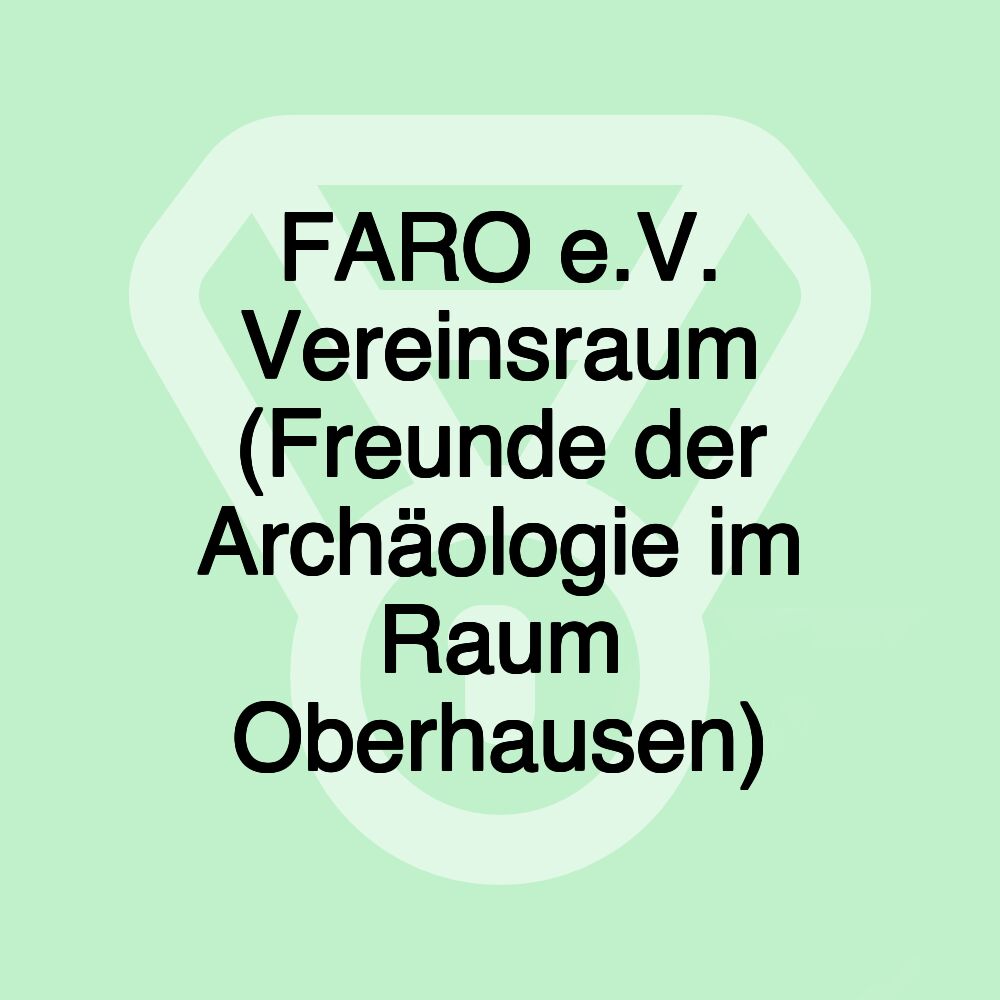 FARO e.V. Vereinsraum (Freunde der Archäologie im Raum Oberhausen)