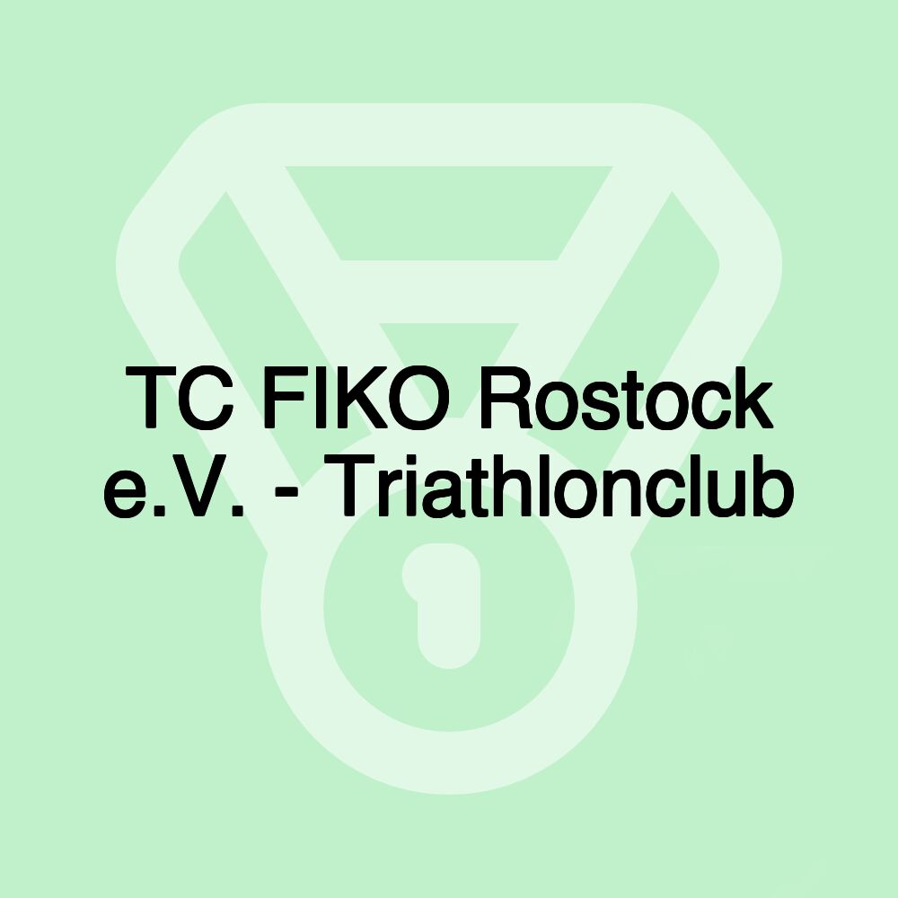 TC FIKO Rostock e.V. - Triathlonclub