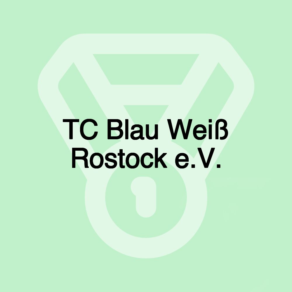 TC Blau Weiß Rostock e.V.