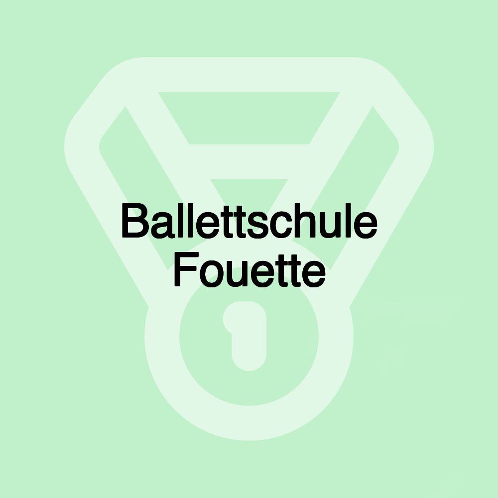 Ballettschule Fouette