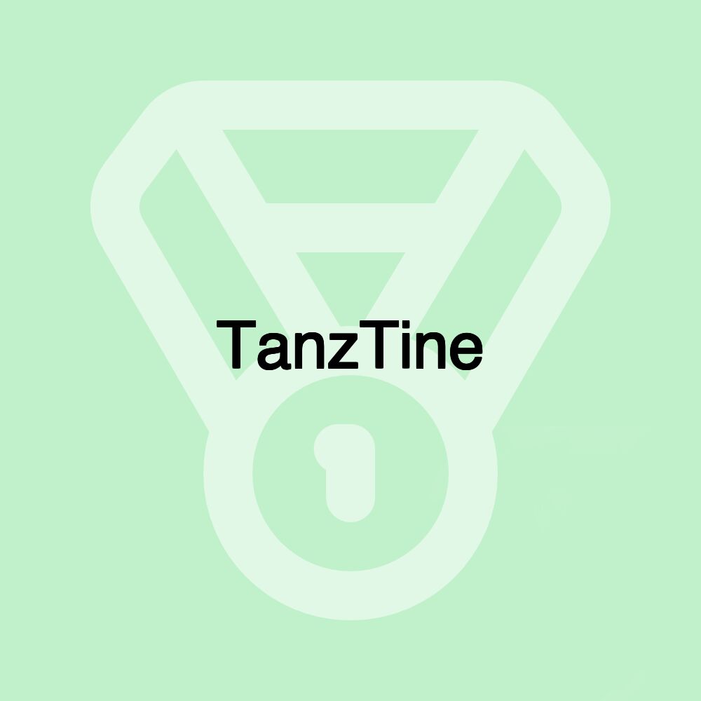 TanzTine