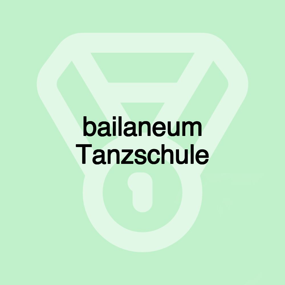 bailaneum Tanzschule