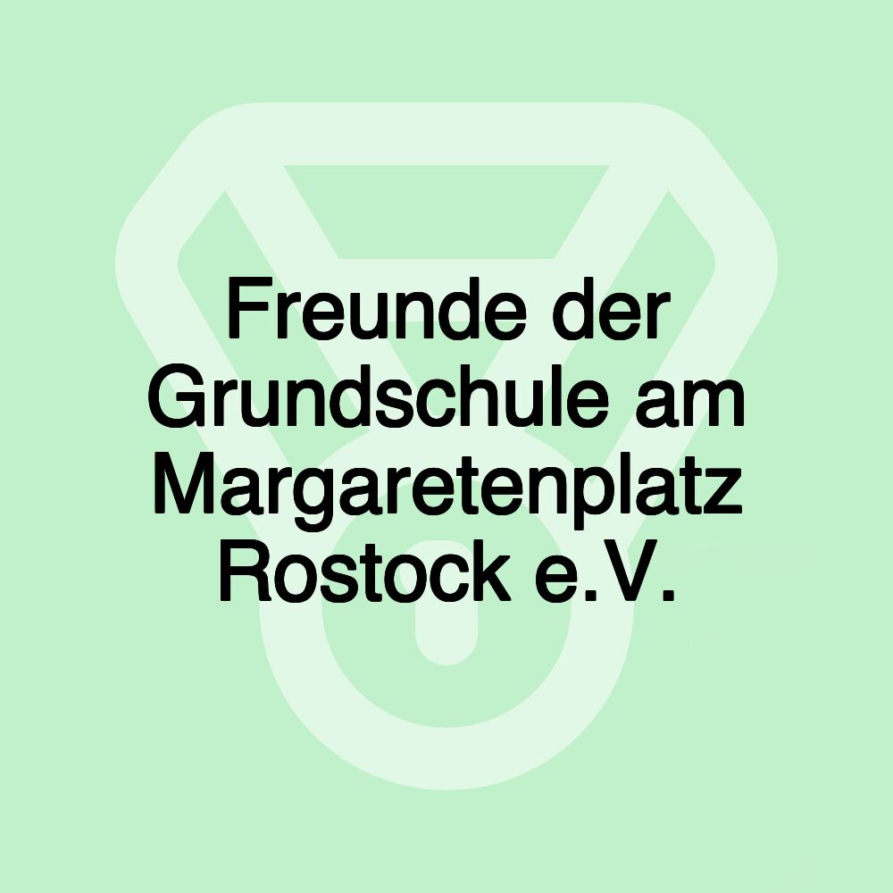 Freunde der Grundschule am Margaretenplatz Rostock e.V.