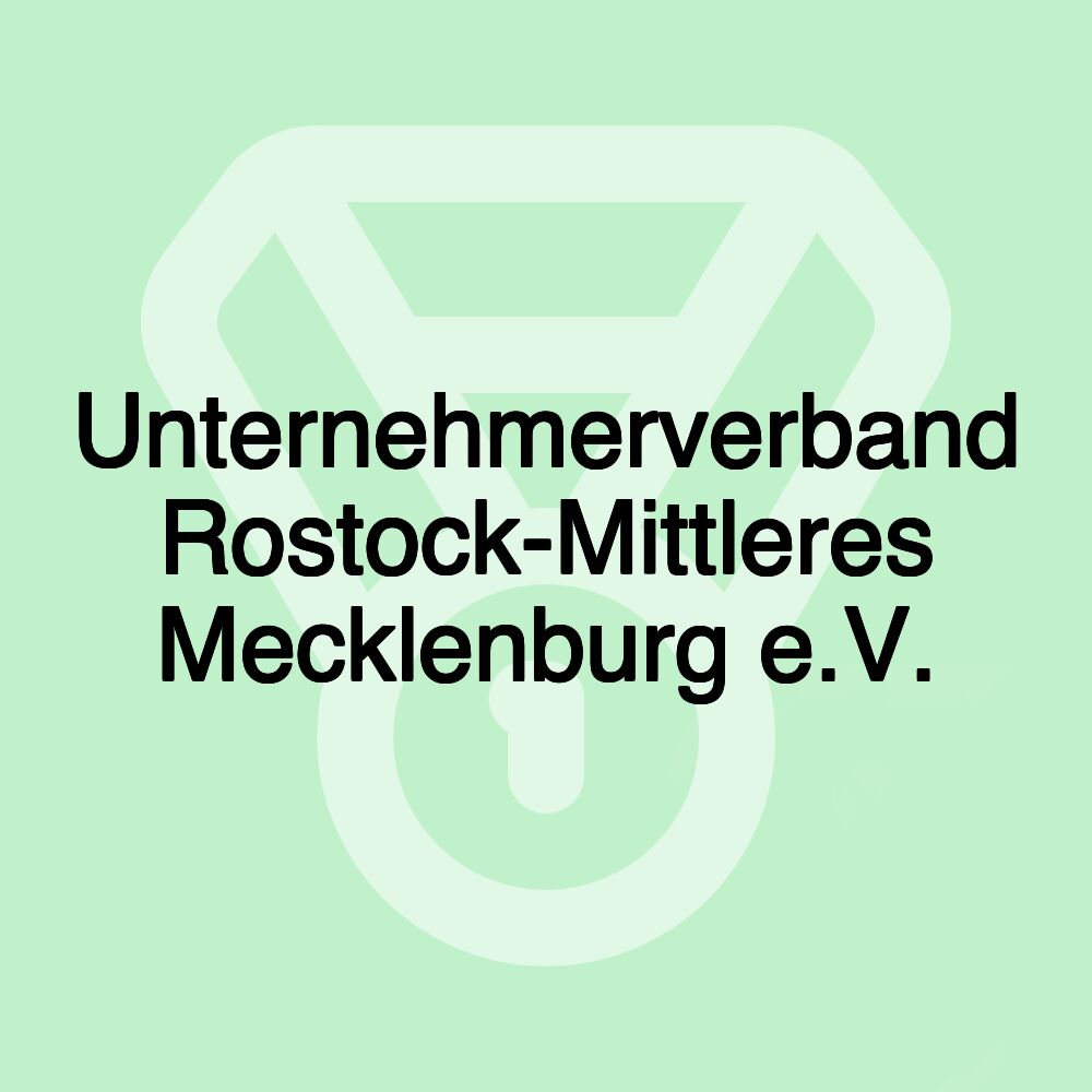 Unternehmerverband Rostock-Mittleres Mecklenburg e.V.