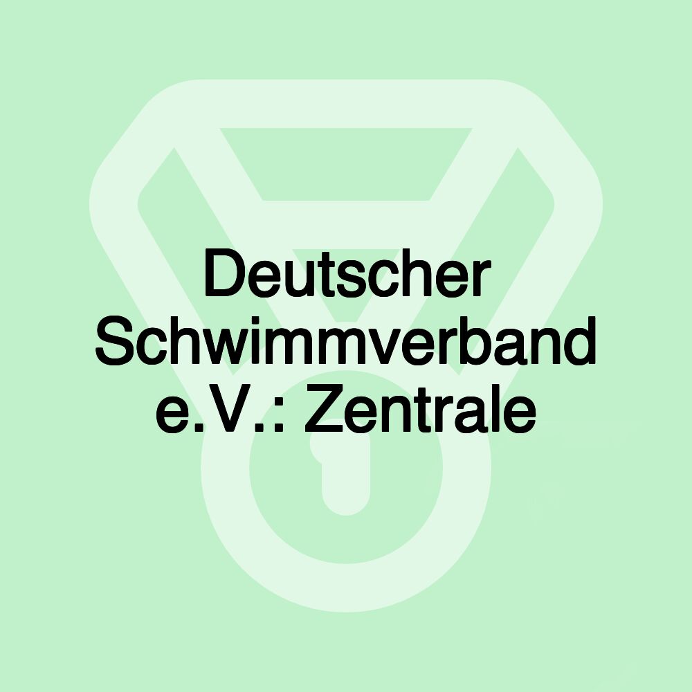 Deutscher Schwimmverband e.V.: Zentrale