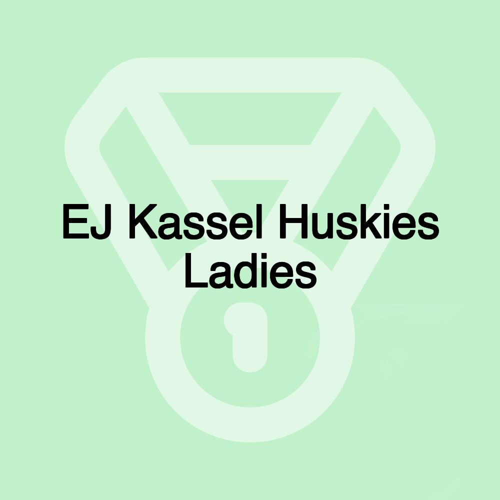 EJ Kassel Huskies Ladies