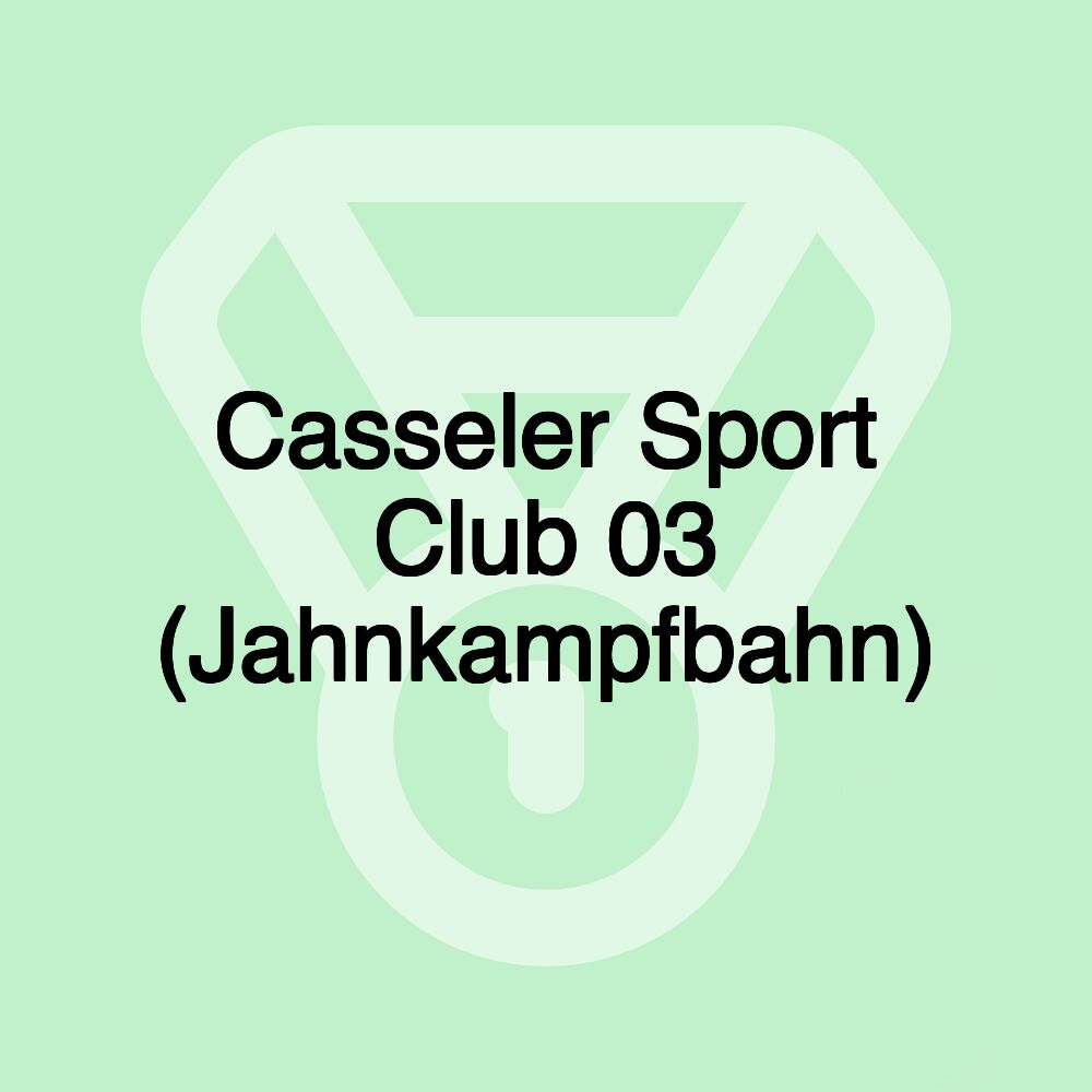 Casseler Sport Club 03 (Jahnkampfbahn)