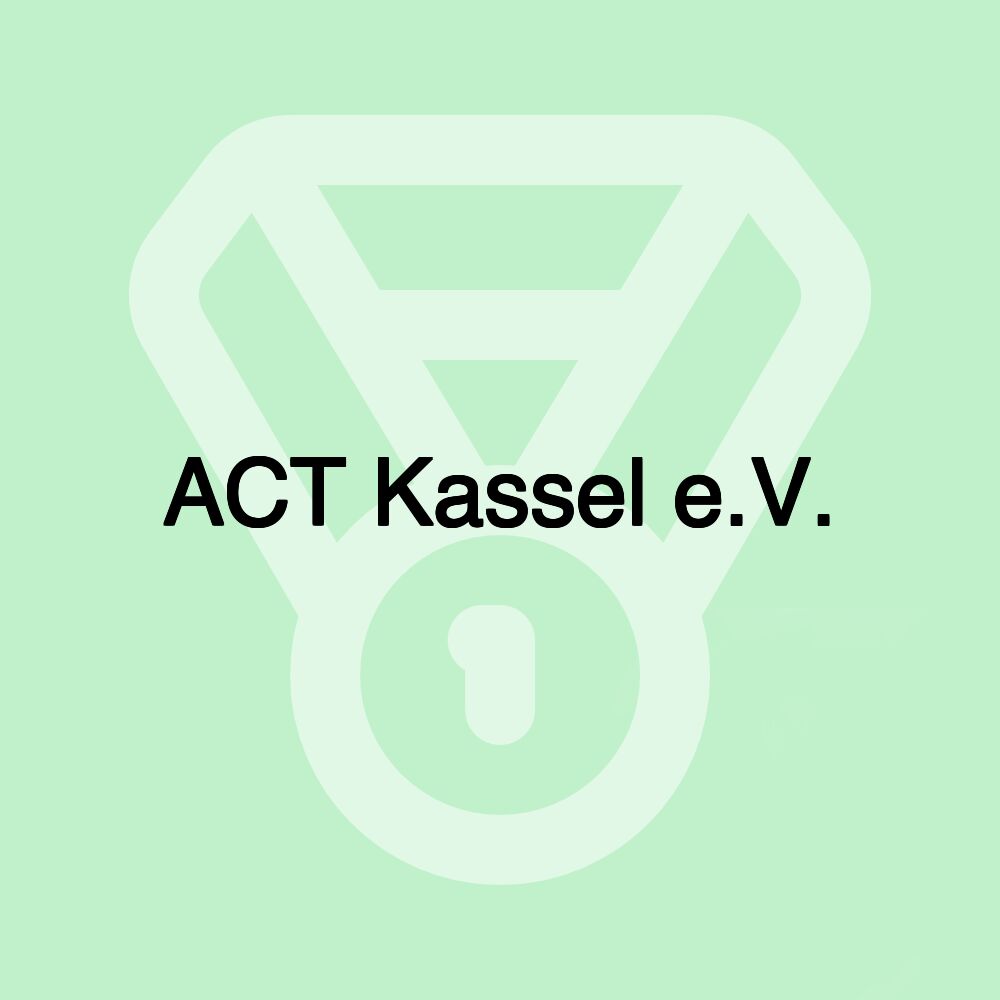 ACT Kassel e.V.