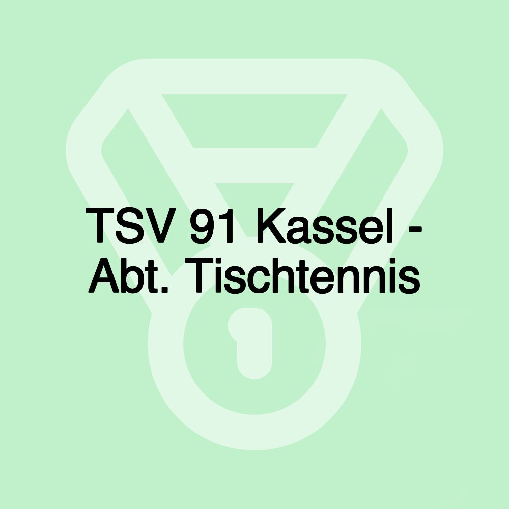 TSV 91 Kassel - Abt. Tischtennis