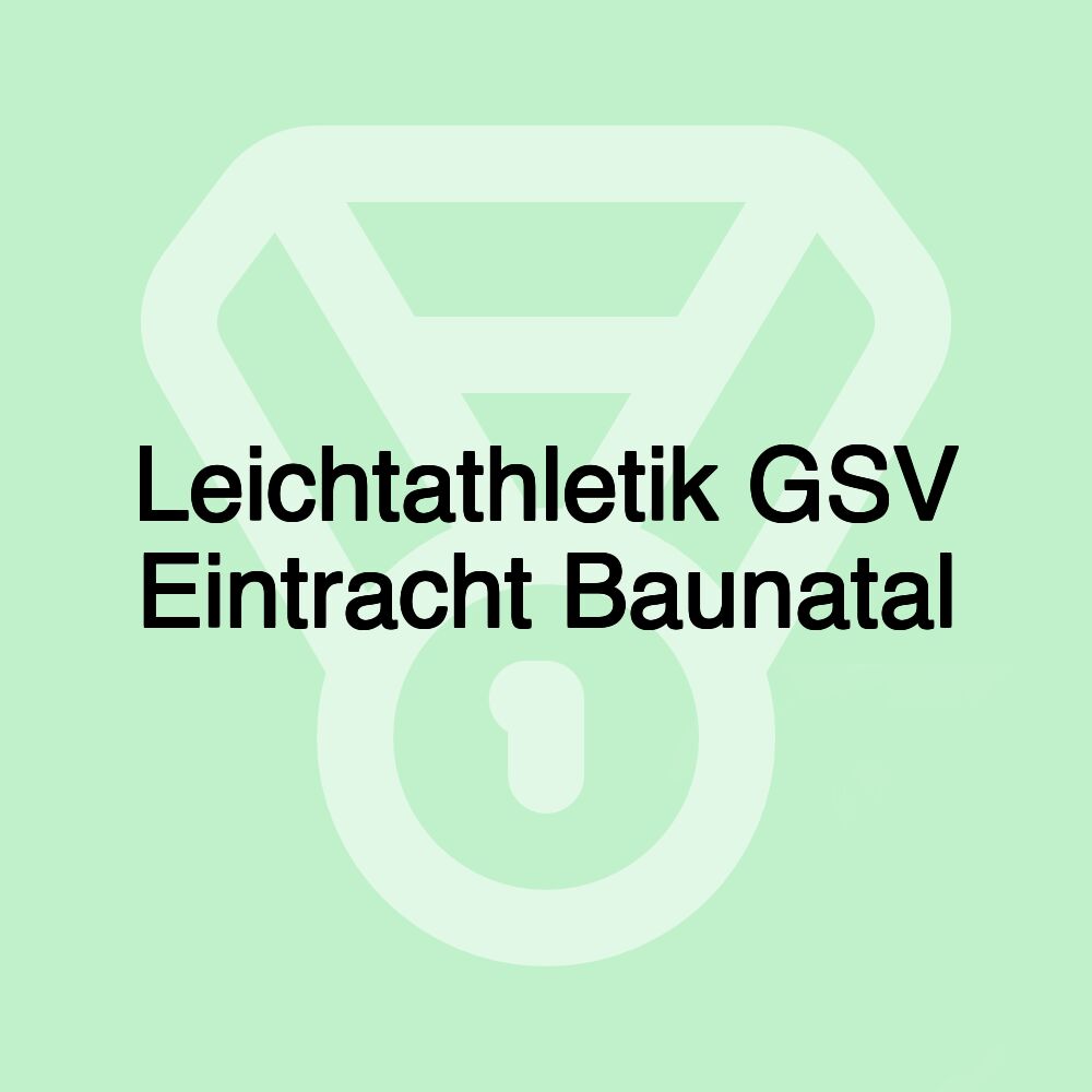 Leichtathletik GSV Eintracht Baunatal