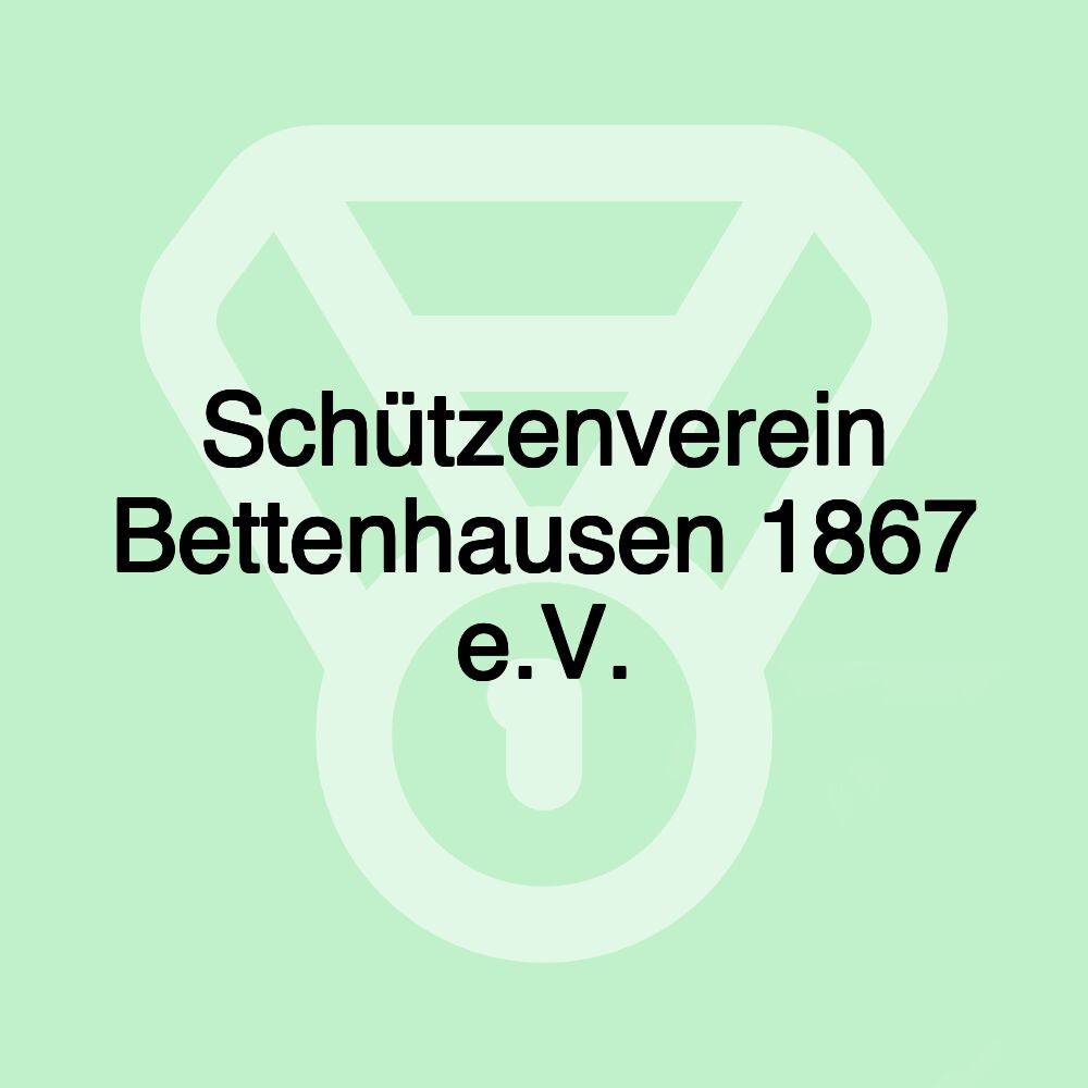 Schützenverein Bettenhausen 1867 e.V.