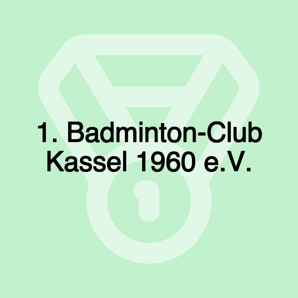 1. Badminton-Club Kassel 1960 e.V.