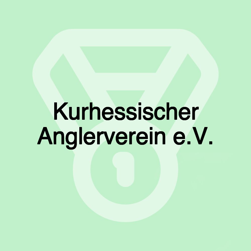 Kurhessischer Anglerverein e.V.