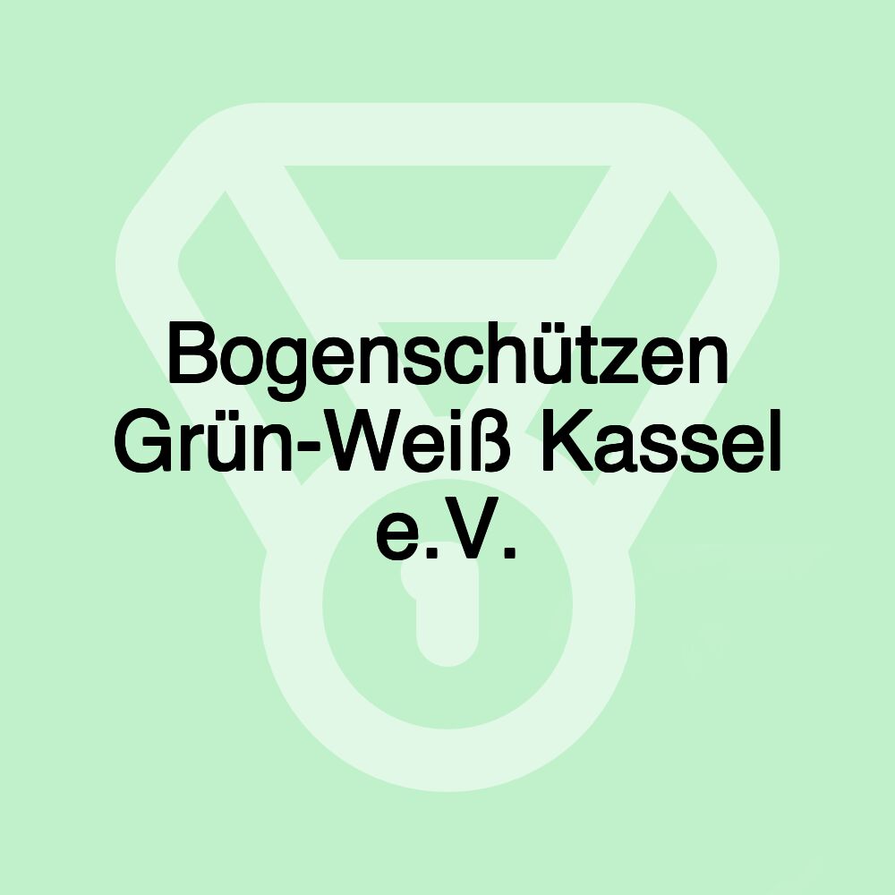 Bogenschützen Grün-Weiß Kassel e.V.